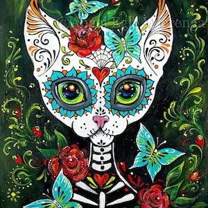 Giclée Prints & CANVASES "Sugar Kitty", Sugar Skull, Day of the dead, Cat art  (Please read "Description" below for details)