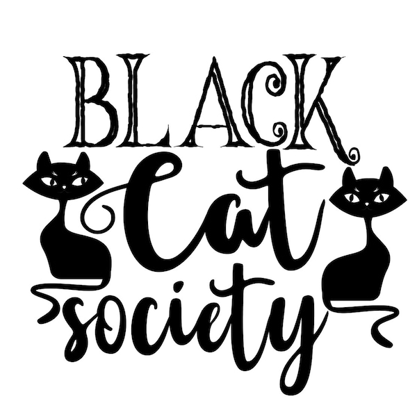 Vinyl Decal, "Black Cat Society" Permanent Vinyl Sticker, Multiple size options!
