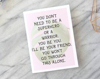 Honest Get Well Card: Friendship Support, Illness & Divorce