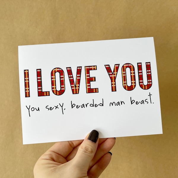Funny Valentine Card Beard Card Sexy Valentine Funny Birthday Card Funny Anniversary Card Card for Him Beard Man Card Funny Greeting Card
