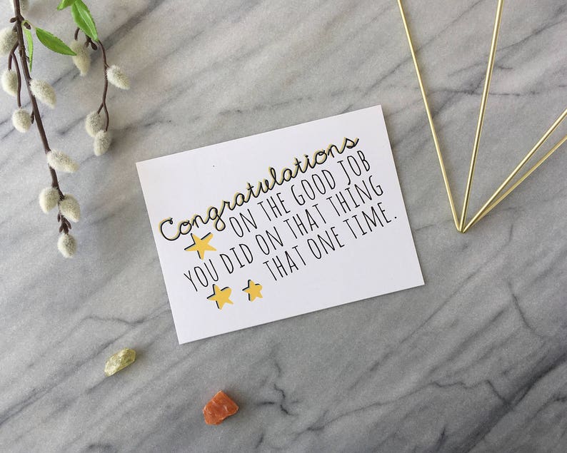 Funny Graduation Card Funny Congratulations Card Funny Congrats New Job Card New House Card Achievement Card Snarky Greeting Card Friend image 1