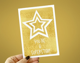 Congratulations Greeting Card, All Ages Congrats Card, Graduation Gift, You're A Superstar