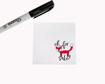 Funny Fox Sticky Notes, Office Stationery, 50 Sheet Pad, Oh For Fox Sake