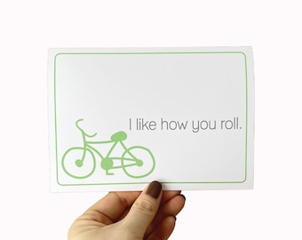 I Like How You Roll Bicycle Card: Cycling Lover Gift