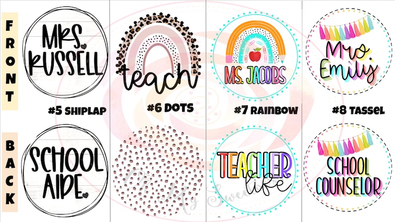 May include: A set of 10 printable teacher name tags with different designs. The designs include a rainbow, polka dots, a leopard print, and tassels. The text on the tags includes "Mrs. Russell", "teach", "Ms. Jacobs", "Mrs. Emily", "School Aide", "Teacher Life", and "School Counselor".