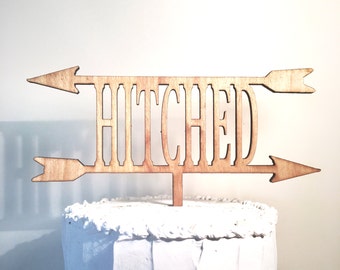 Custom Wooden Wedding Cake Topper: "Hitched", Wedding Cake Topper with Arrows, Rustic Cake Topper, Handmade Cake Topper