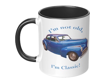 1941 STUDEBAKER MUG - I Am Not Old I Am Classic Car Coffee Cup - Car Illustration Coffee Mug - 11oz Ceramic Microwave Safe Cup
