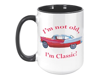 1955 Chevrolet BelAir Mug, 15 oz mug, Gift Mug for Classic Car Lovers, Gift Mug for Classic Chevrolet Lovers, I'm not old I'm Classic Mug