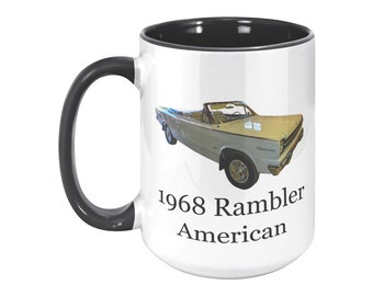 1968 Rambler American 15 oz mug, Classic car mug, Gift mug for classic car lovers, Rambler Lovers Mug, American Motors Mug, 1960s cars mug