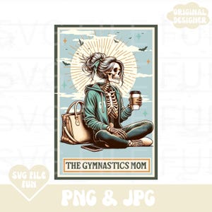 Gymnastik PNG, Gymnastik Mutter Tumbler PNG, Gymnastik Mutter PNG, Tarot Karte PNG, Skelett Mutter Tarot Karte Png, Trendy Shirt Design Sublimation