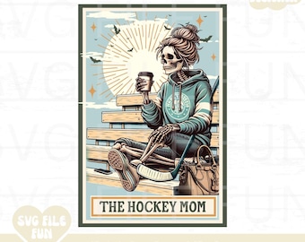 Hockey Mom Shirt PNG, The Hockey Mom Skeleton Tarot Card PNG, Hockey Mama PNG Hockey Wife Png Trendy Aesthetic Shirt Design Sublimation File