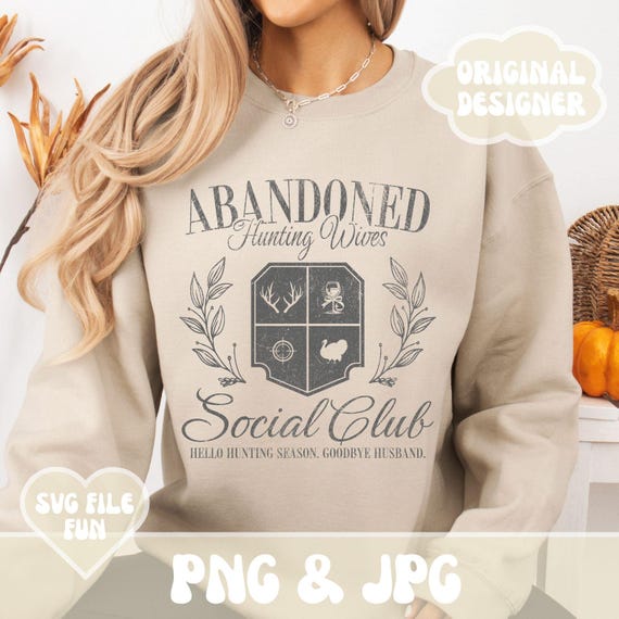 Hunting Wife Shirt PNG, Abandoned Hunting Wife Social Club PNG, Turkey Hunting PNG, Trendy Shirt Design Sublimation File Digital Download