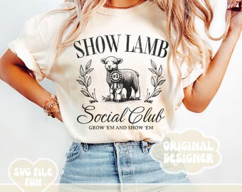 Show Lamb Social Club PNG, Show Lamb Png, Show Sheep PNG, Show Mom Png, Stock Show Png, Livestock Show, Show Barn File Print Sublimation