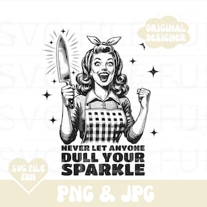 Sassy Woman Png, Sarkazm Png, Snarky Png, Humor dla dorosłych Png, Całkowicie niezrównoważona retro gospodyni domowa Png, Ręcznik kuchenny Png, Modny projekt koszuli