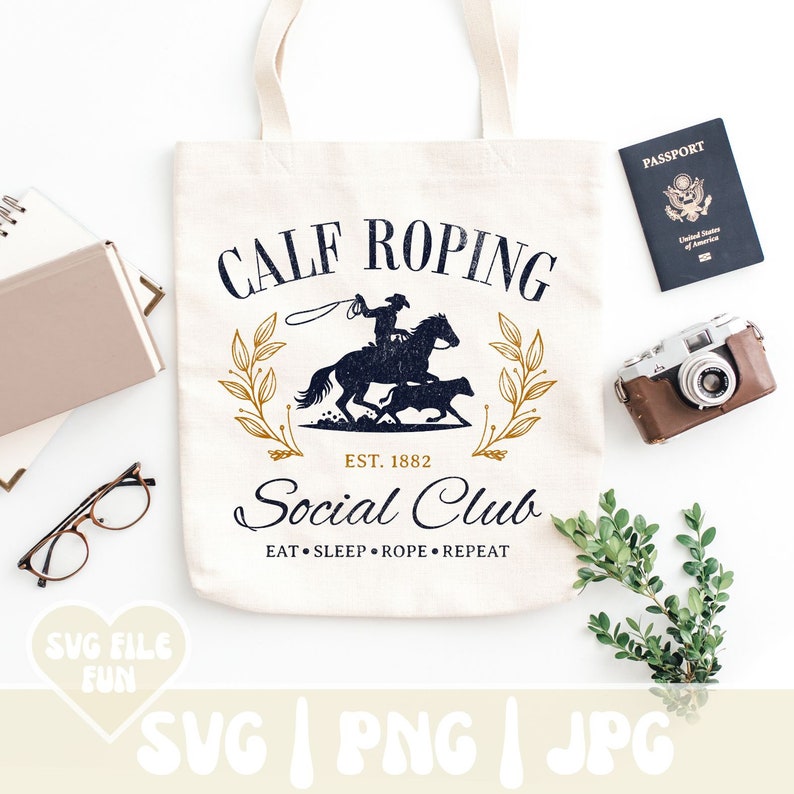 Calf Roping SVG, Calf Roping Social Club PNG, Calf Roping PNG, Roping ...