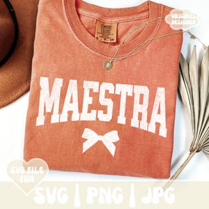 Spanish Teacher SVG, Maestra SVG, Maestra Bilingue SVG, Maestra Cricut File, Teacher Bow Png, Teacher Appreciation, Shirt Print Sublimation