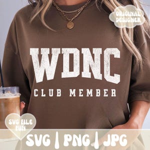 Design de camiseta WDNC Svg PNG, arquivos Svg de membros do We Do Not Care Club, menopausa, ondas de calor, mulheres acima de 50 anos, sublimação de camiseta perimenopausa