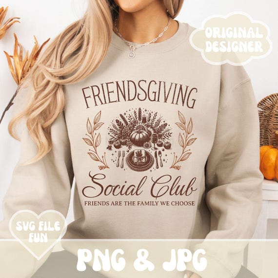 Friendsgiving Png, Friendsgiving Social Club Png, Thanksgiving Food Png, Happy Thanksgiving Png, Trendy Aesthetic Shirt Design Sublimation