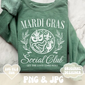 Mardi Gras PNG, Mardi Gras Squad PNG, Mardi Gras Social Club PNG Arquivos Mardi Gras 2025 Crew Shirt Design Let the Good Times Roll Sublimation