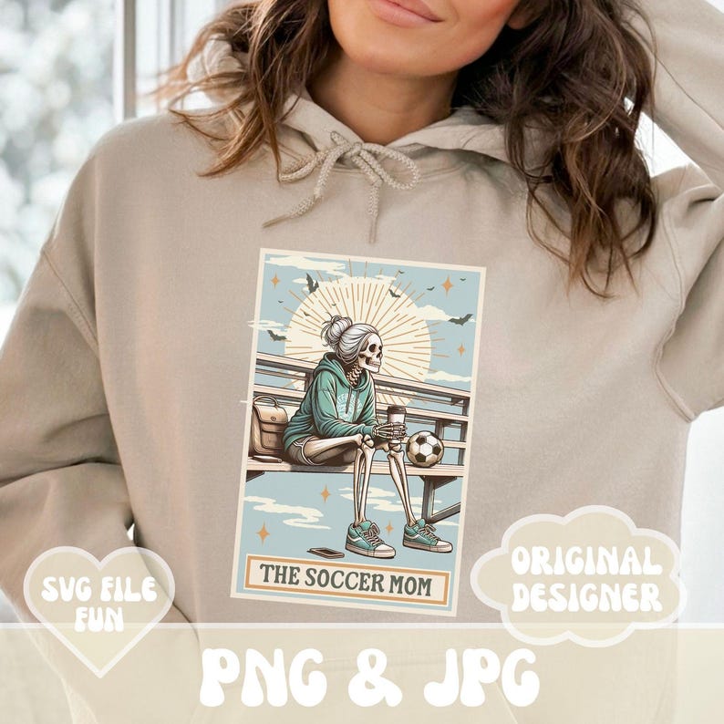 May include: A digital illustration of a skeleton wearing a blue hoodie and holding a coffee cup and soccer ball. The text "The Soccer Mom" is below the image.
