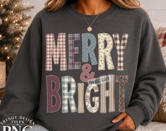 Merry & Bright PNG, Flannel Patchwork Letters, Christmas Shirt Design, Preppy Gingham Retro Holiday Plaid Floral Dots Sublimation Design