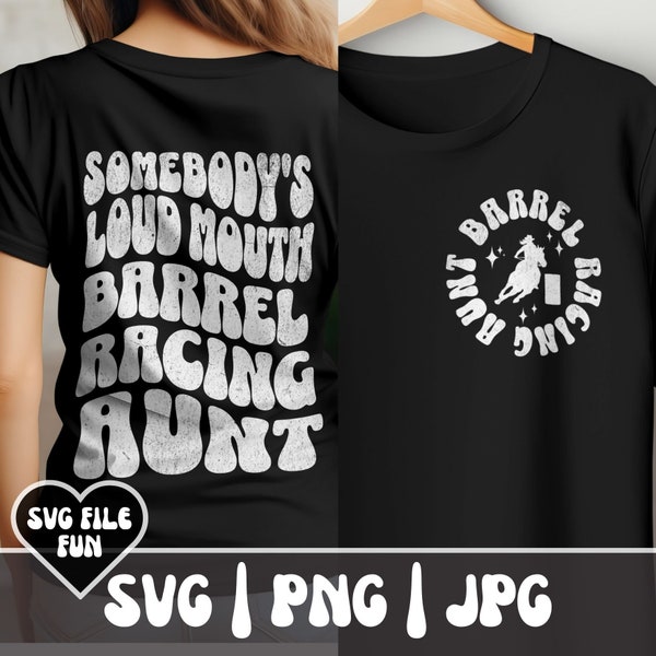 Barrel Racing SVG, Barrel Racing PNG, Somebody's Barrel Racing Aunt, Equestrian SVG, Front and Back Svg, Retro Print Sublimation Design