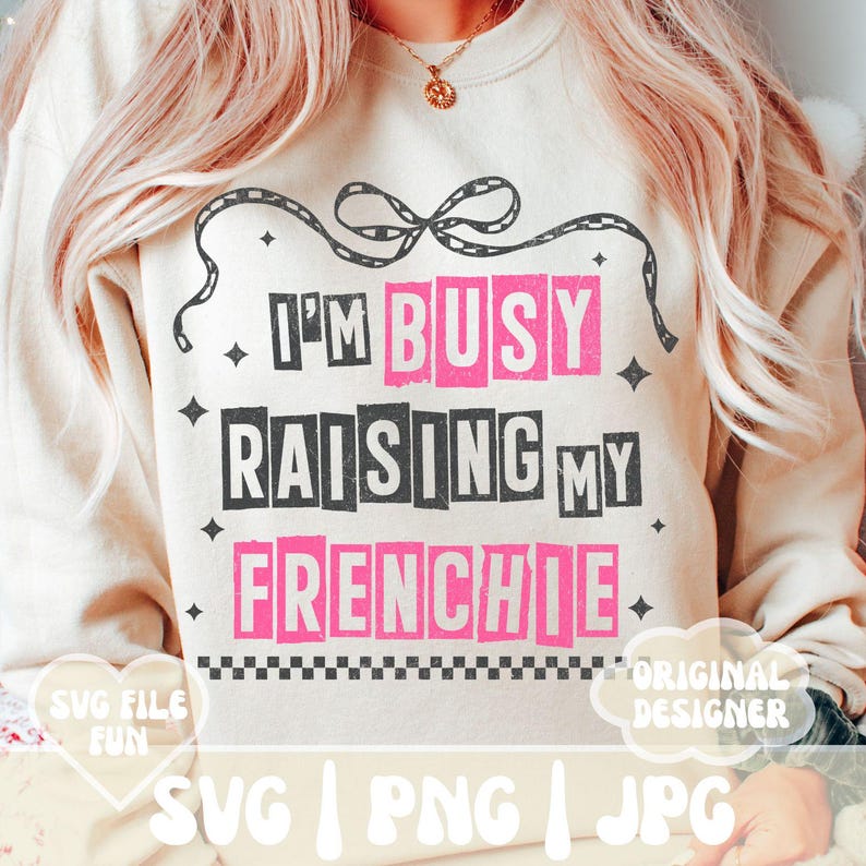 Französische Bulldogge SVG für Bulldogge Mama PNG, sarkastische lustige Hund Mama SVG-Designs, Zitate rosa trendige karierte Bogen Shirt Print Sublimation Bild 1