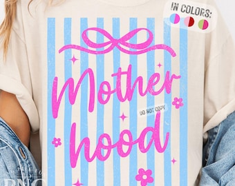 Mother Hood Shirt PNG Trendy Striped Retro Mother's Day Shirt Design Women's Summer Coquette Bow Print Sublimation Graphic