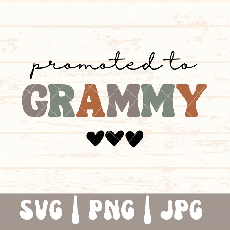 Grammy SVG, Grammy PNG, Promoted to Grammy SVG, Grammy Trendy Svg, Grammy Vibes Svg, New Grammy Announcement, Grammy Shirt Svg image 4
