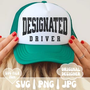 Conception SVG drôle de chapeau de camionneur, conducteur désigné casquette de camionneur PNG, casquette de baseball fichier Svg tendance Spring Break impression par sublimation