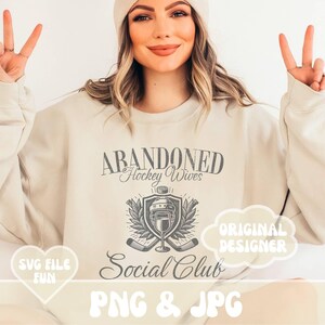 Hockey Wife Shirt PNG, Abandoned Hockey Wife Social Club PNG, Trendy Aesthetic Shirt Design Sublimation File Digital Download image 3