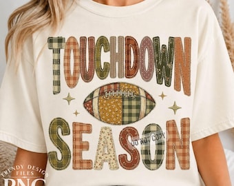 Touchdown Season PNG Fall Patchwork Football Plaid Flannel Gingham Trendy Shirt Design Preppy  Game Day Distressed Sublimation Graphic