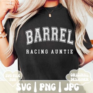 Barrel Racing SVG, Barrel Racing PNG, Barrel Racer SVG, Barrel Racing Tante SVG, Barrel Racing Tante SVG, trendiges Print Sublimationsdesign