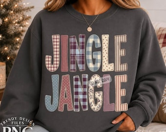 Jingle Jangle PNG, Flannel Patchwork Letters, Christmas Shirt Design, Preppy Gingham Retro Holiday Plaid Floral Dots Sublimation Design