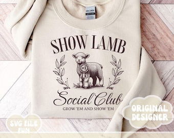 Show Lamb Social Club PNG, Show Lamb Png, Show Sheep PNG, Show Mom Png, Stock Show Png, Livestock Show, Show Barn File Print Sublimation