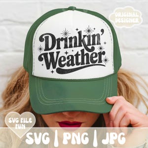 Diseño SVG de gorra de camionero divertida, gorra de camionero PNG, archivo SVG de clima para beber durante el día, SVG de verano lindo, archivo SVG de camping, impresión de sublimación de moda