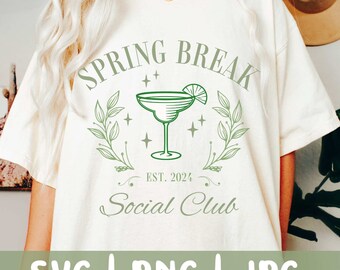 Spring Break SVG, Spring Break PNG, Spring Break 2024 PNG, Spring Break Shirt, Aesthetic Svg Spring Break Social Club Print Sublimation File