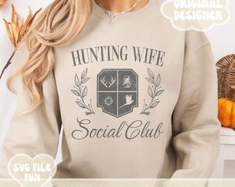 Hunting Wife Social Club PNG, Hunting Wife Shirt PNG, Deer Hunting PNG, Duck Hunting Trendy Shirt Design Sublimation File Digital Download
