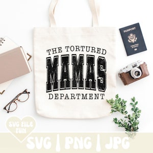 The Tortured Mamas Department SVG, Mama Varsity Svg, Trendy Mama Svg, Dia das Mães PNG, Cansado Mamas Department PNG Design de camisa retrô