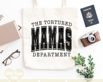 The Tortured Mamas Department SVG, Mama Varsity Svg, Trendy Mama Svg, Mother's Day PNG, Tired Mamas Department PNG Retro Shirt Design