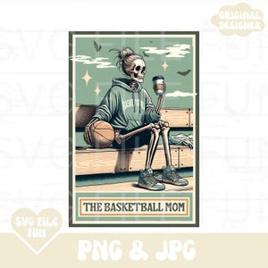 Basketbal moedershirt png, de basketbalmoeder skelet tarotkaart png, damesbasketbal mama png jpg trendy shirtontwerp sublimatiebestand