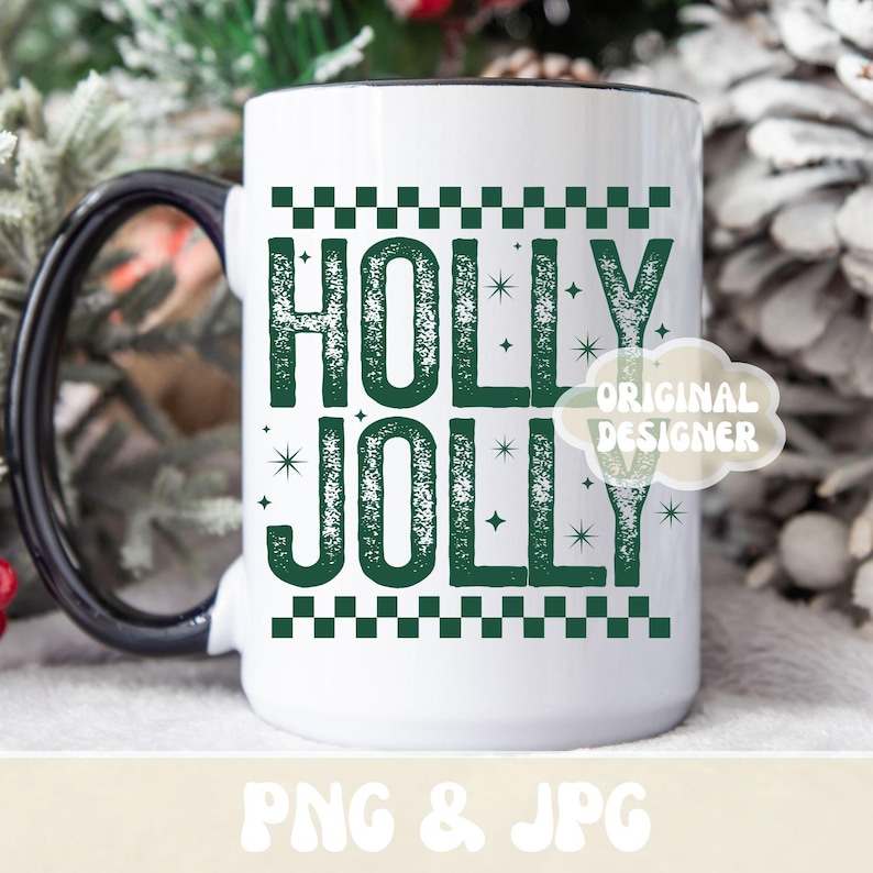 May include: White ceramic mug with a black handle and rim. The mug features the words "HOLLY JOLLY" in green, with decorative green accents and star details. The phrase "PNG & JPG" is at the bottom.