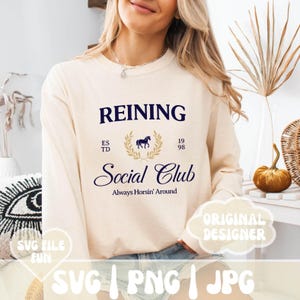 Reining SVG, SVG équestre, PNG équestre, Svg équin, Svg de concours équestre, Reining Social Club Svg, Svg de maman de cheval, Design par sublimation