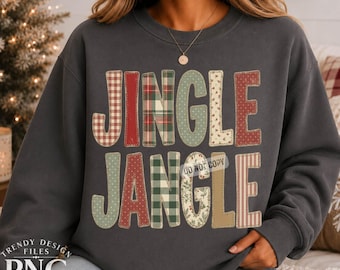 Jingle Jangle PNG, Flannel Patchwork Letters, Christmas Shirt Design, Preppy Gingham Retro Holiday Plaid Floral Dots Sublimation Design