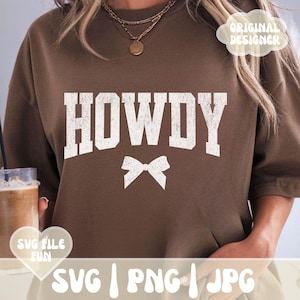 Howdy SVG, Howdy Bow PNG File, Howdy Yall SVG, Southern Sayings Svg, Cute Country Western Shirt Design Print Sublimation Cricut Cut File