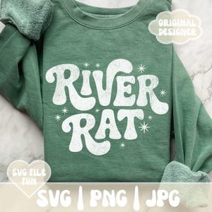 River Rat SVG PNG Shirt Design, River Floating SVG, River Tubing, River Quote, River Life, River Babe Summer Vibes Trendy Print Sublimation