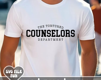 The Tortured Counselors Department SVG, Counselor Shirt SVG, School Counselor Svg, Addiction Counselor Svg, Trendy Shirt Design Png