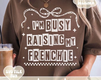 French Bulldog SVG for French Bulldog Mom PNG, Sarcastic Funny Dog Mom SVG Designs, Quotes Pink Trendy Checkered Bow Shirt Print Sublimation