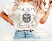 Real Estate Agent Social Club PNG SVG, Real Estate Branding Png, Real Estate Shirt, Trendy Aesthetic Shirt Sublimation Digital File Bundle