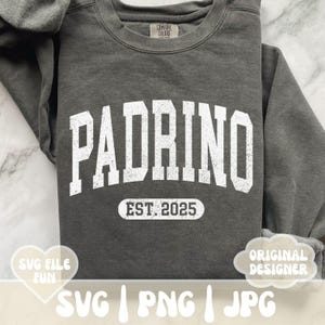 Diseño de camiseta con el texto "Padrino SVG PNG", "Padrino Est. 2025 SVG", "El Padrino" en formato Svg, Anuncio de nuevo padrino para el Día del Padre (archivo de sublimación)